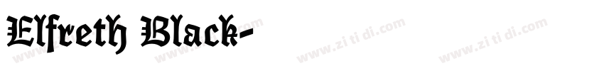 Elfreth Black字体转换 Elfreth Black字体转换